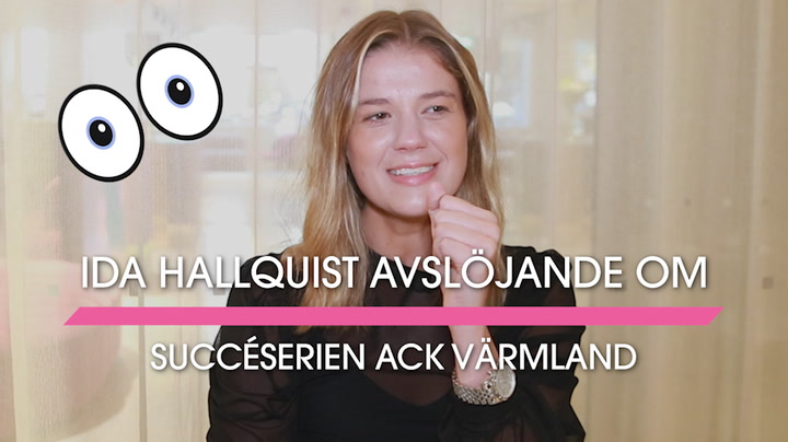 Ida Hallquist avslöjande om Ack Värmland – sex år efter succén