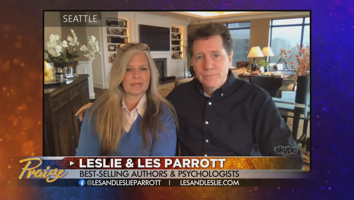 Praise | Les and Leslie Parrott | April 23, 2020