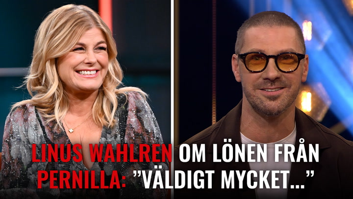Linus Wahlgren om lönen från storasyster Pernilla: ”Väldigt mycket...”