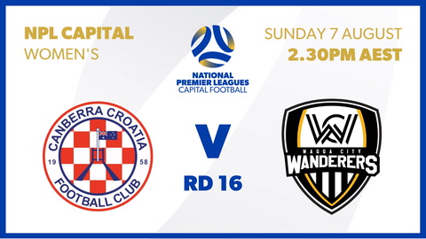 Canberra Croatia FC - NPL Capital Women v Wagga City Wanderers FC - NPL Capital Women