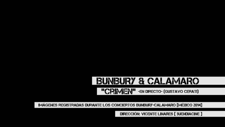 Enrique Bunbury &amp; Andrés Calamaro  'Crimen'