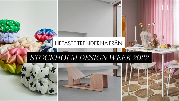 Hetaste trenderna från Stockholm design week 2022
