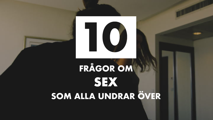 TV: 10 frågor om sex som alla undrar över