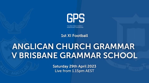 29 April 2023- GPS QLD Football - R2 - ACGS v BGS