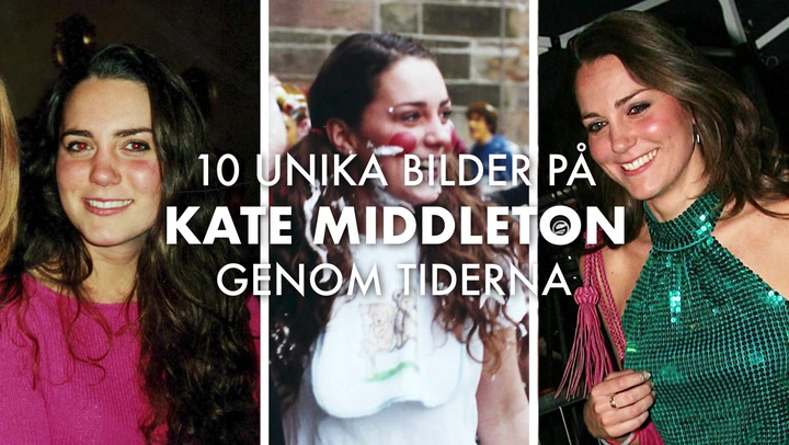 Video: 10 unika bilder på Kate Middleton genom tiderna