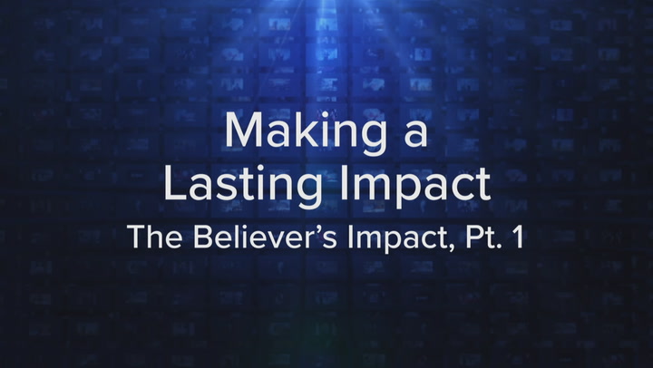 The Believers Impact Part 1