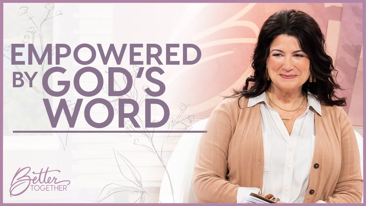 Episode 745 - Empowered by God's Word