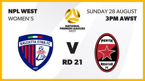 Balcatta FC - NPL WA Women's v Perth RedStar FC - WA Women