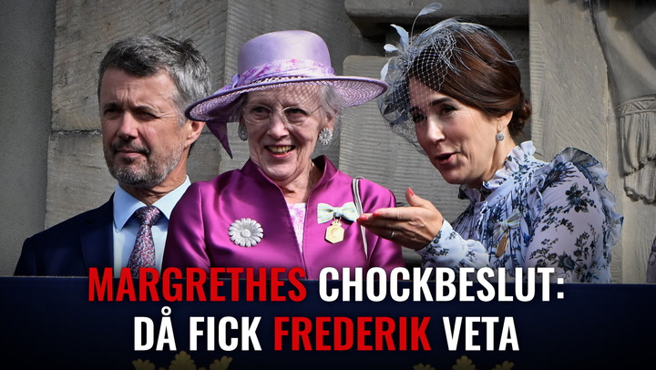 Chocken: Då fick Frederik veta att Margrethe ska abdikera