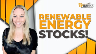 3 Renewable Energy Stocks that Could Shine in 2022!