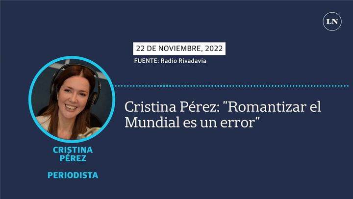 Cristina Pérez: 'Romantizar el Mundial es un error'