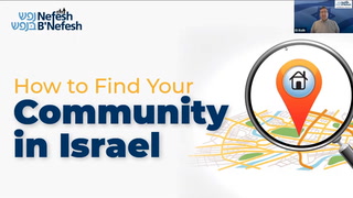 Nefesh B'nefesh - Intro Aliyah-choosing A Community