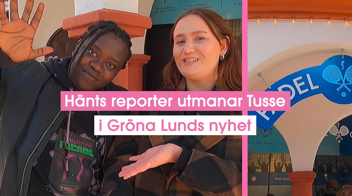 Hänts reporter utmanar Tusse i Gröna Lunds nya 5-kamp