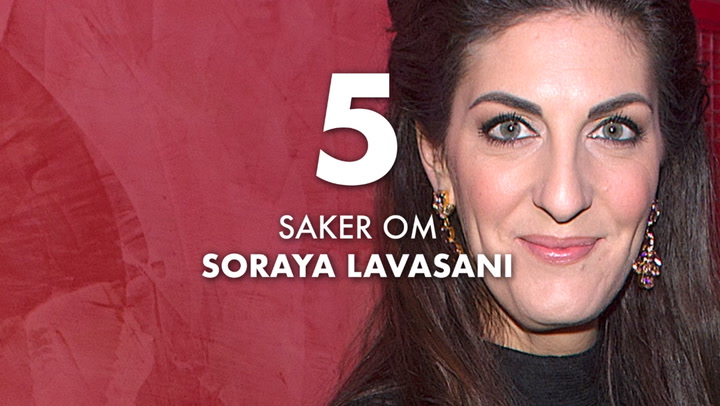 5 saker om Soraya Lavasani du kanske inte visste