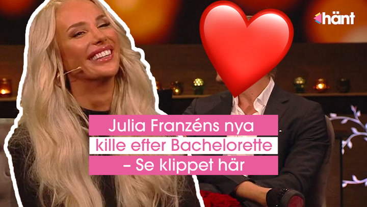 Julia Franzéns nya kille efter Bachelorette – Se klippet här