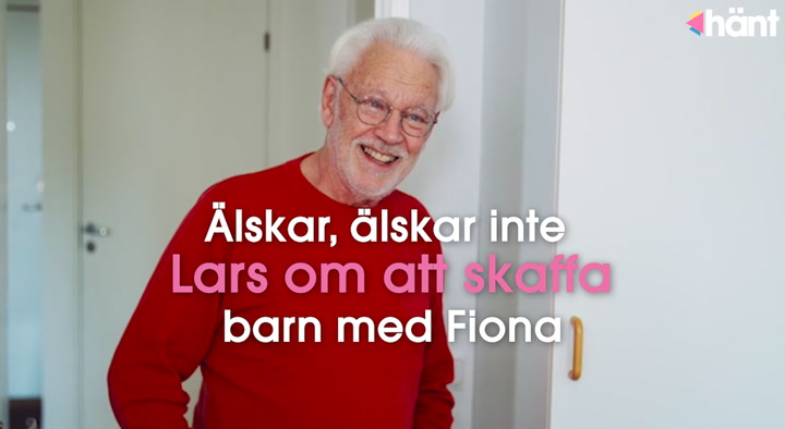 80-årige Lars från Älskar, älskar inte om att göra Fiona gravid