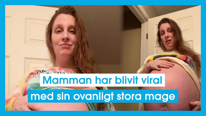 Mamman har blivit viral med sin ovanligt stora mage