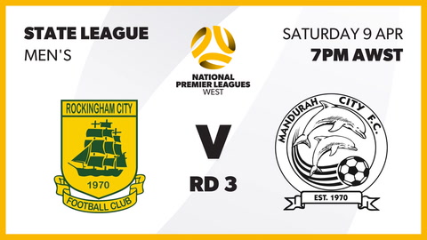9 April - NPL WA State League Men's - Round 3 - Rockingham City FC v Mandurah City FC