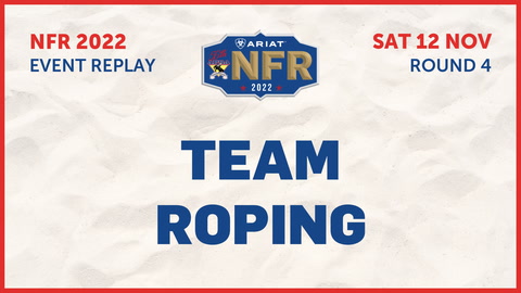 12 November - Nfr - Round 4 - Team Roping