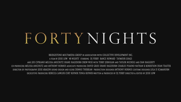 Forty Nights Trailer