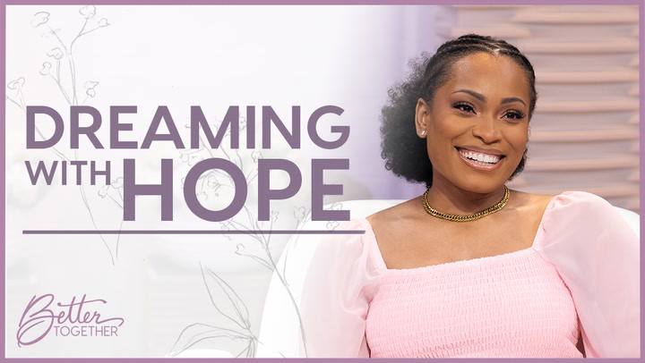 Episode 724 - Dreaming with Hope