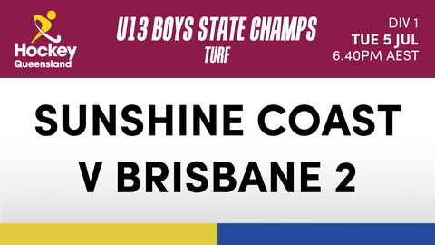 5 July - Hockey Qld U13 Boys State Champs - Day 3 - Sunshine Coast V Brisbane 2