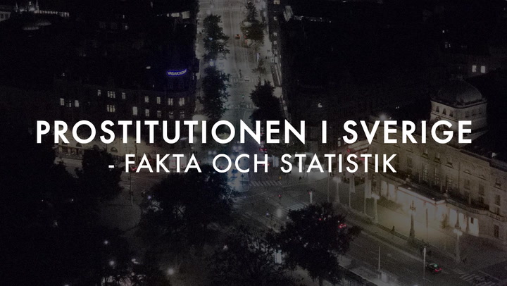Prostitution i Sverige - fakta och statistik