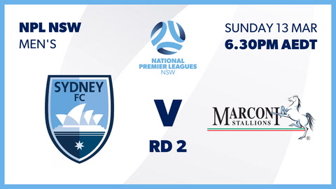 13 March - Round 2 NPL NSW Men's - Sydney FC v Marconi Stallions