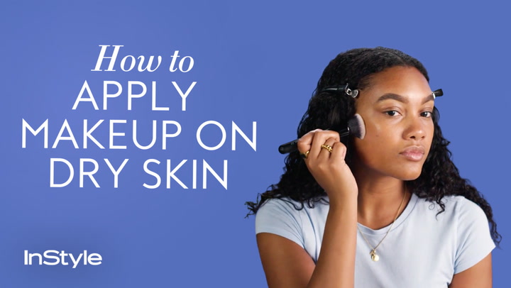 Follow These Makeup Steps For Dry Skin