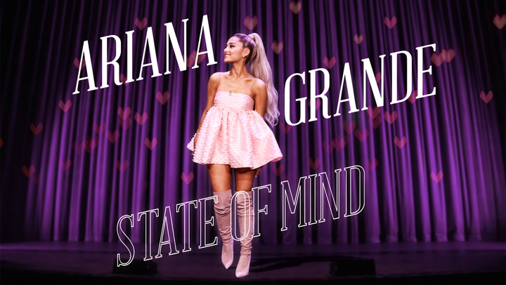 Ariana Grande: State of Mind