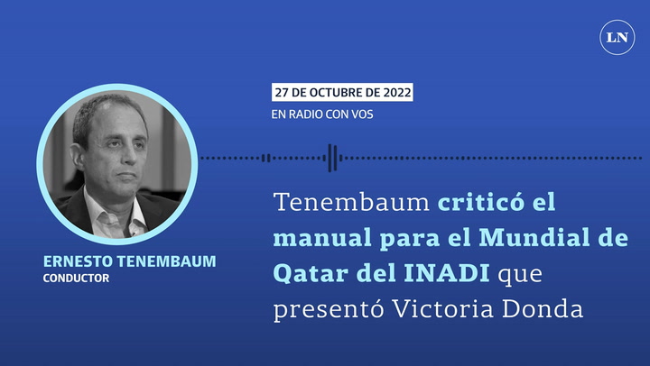 Tenembaum criticó el manual para el Mundial de Qatar del INADI que presentó Victoria Donda