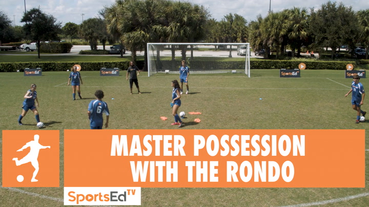 MASTER POSSESSION WITH THE RONDO • Ages 10+