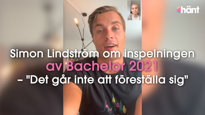 Simon Lindström om inspelningen av Bachelor 2021 – "Det går inte att föreställa sig"