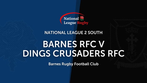 Barnes RFC v Dings Crusaders RFC