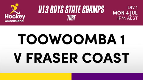 4 July - Hockey Qld U13 Boys State Champs - Day 2 - Toowoomba 1 V Fraser Coast