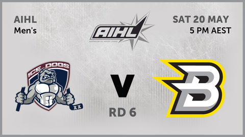 20 May - R6 - AIHL - Brave V Dogs