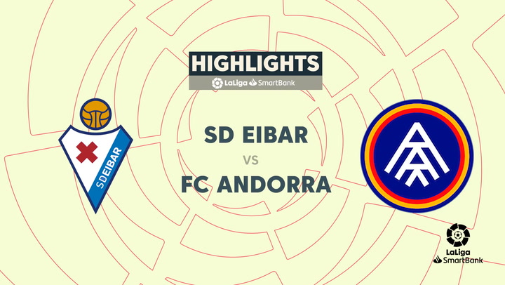 LaLiga Smartbank (Jornada 33): Eibar 0-0 Andorra