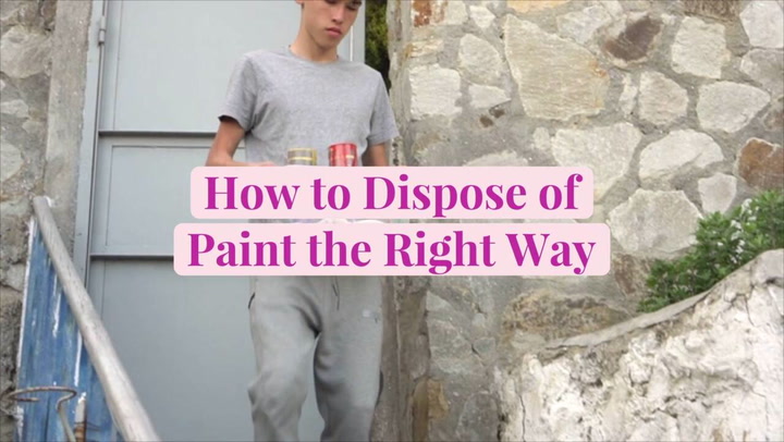 How To Dispose Of Paint