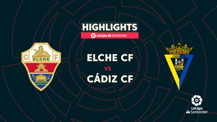LaLiga (J38): Resumen y goles del Elche 1-1 Cádiz