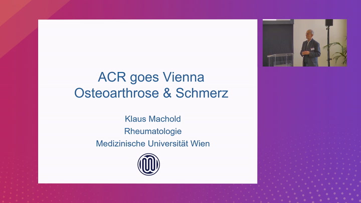 ACR goes Vienna: Osteoarthrose & Schmerz