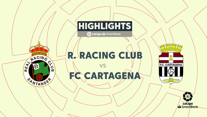 LaLiga Smartbank (Jornada 42): Racing 3-1 Cartagena