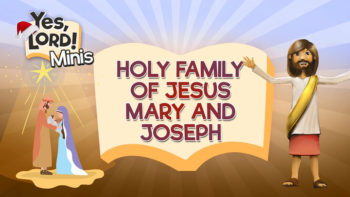 BONUS: Feast of the Holy Family | Yes. Lord!