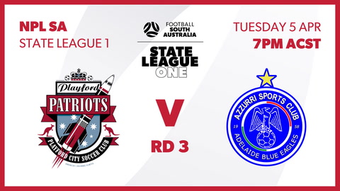 5 April - State League One Round 3 - Playford Patriots v Adelaide Blue Eagles