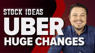 The Huge Changes That Make UBER A Strong Buy Now!
