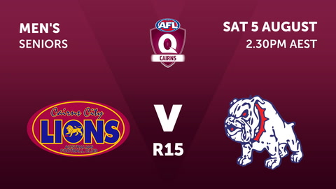 Cairns City Lions - AFL Cairns v Central Trinity Beach Bulldogs - AFL Cairns