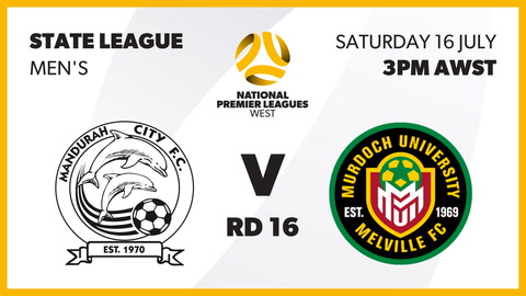 Mandurah City FC - WA State League 1 v Murdoch University Melville - WA State League
