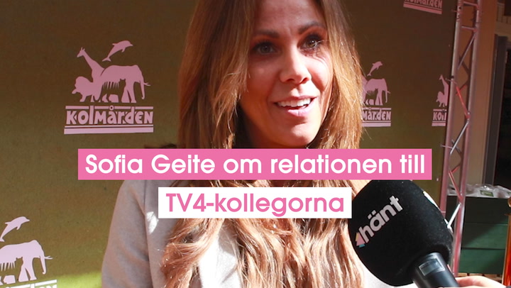 Sofia Geite om relationen till TV4-kollegorna