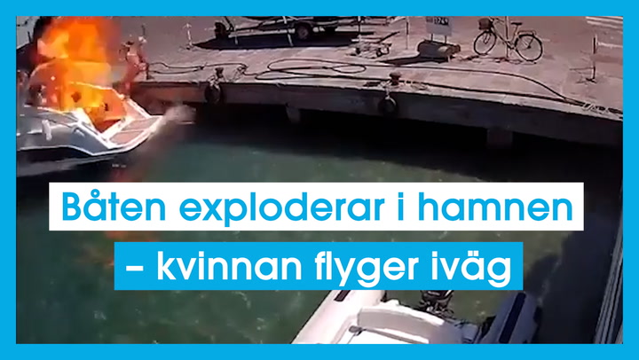 Båten exploderar i hamnen – kvinnan flyger iväg
