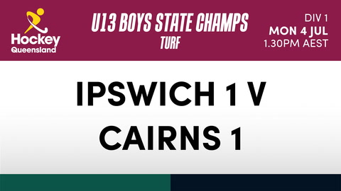 4 July - Hockey Qld U13 Boys State Champs - Day 2 - Ipswich V Cairns 1