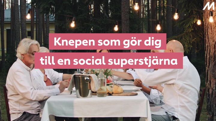 SE OCKSÅ: Knepen som gör dig till en social superstjärna